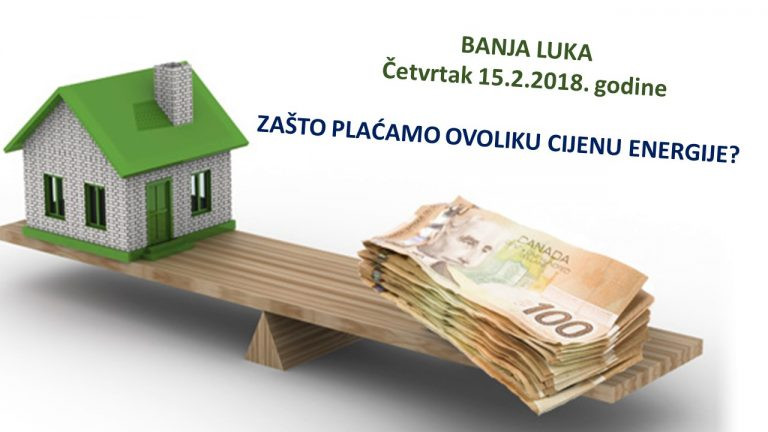 Diskusija - Zašto plaćamo ovoliku cijenu energije?