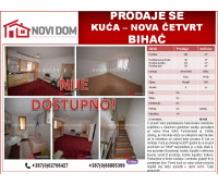 NIJE DOSTUPNO! - Kuća - Nova četvrt - BIHAĆ