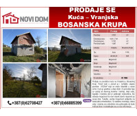 PRODAJE SE - Kuća - Vranjska - BOSANSKA KRUPA