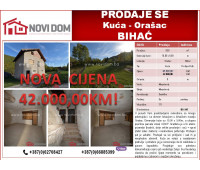 SNIŽENO! PRODAJE SE - Kuća - Orašac - BIHAĆ