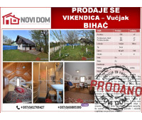 PRODANO! - Vikendica - Vučjak - BIHAĆ