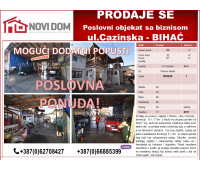 PRODAJE SE - Poslovni objekat sa biznisom - Ul.Cazinska - BIHAĆ